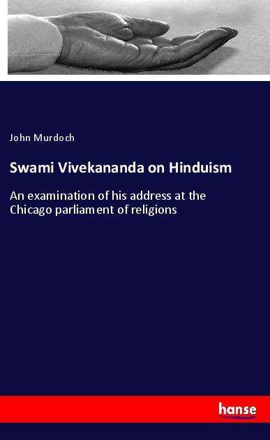 Cover for Murdoch · Swami Vivekananda on Hinduism (Book) (2021)