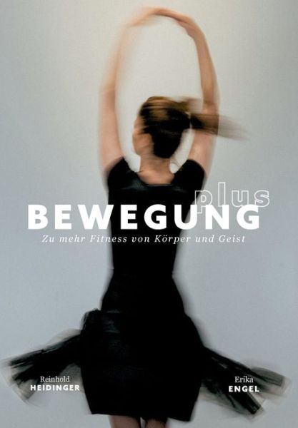 Cover for Erika Engel · Bewegung Plus (Taschenbuch) (2021)