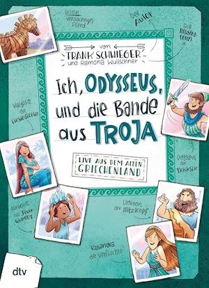Cover for Frank Schwieger · Ich, Odysseus, und die Bande aus Troja (Hardcover bog) (2021)