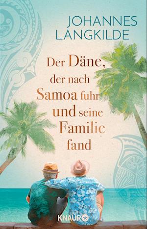 Johannes Langkilde · Der Däne, der nach Samoa fuhr und seine Familie fand (Book) (2022)