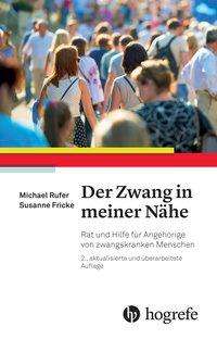 Cover for Rufer · Der Zwang in meiner Nähe (Book)