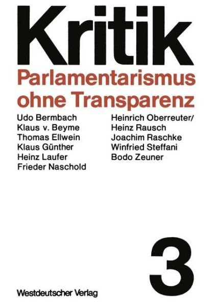 Cover for Winfried Steffani · Parlamentarismus Ohne Transparenz - Kritik (Paperback Bog) [1971 edition] (1971)
