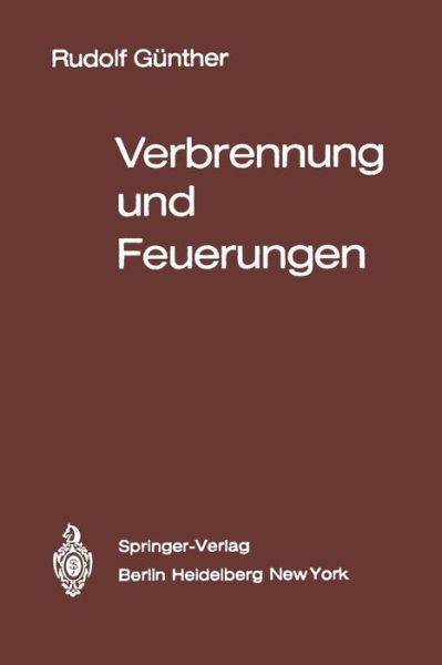 Cover for R Gunther · Verbrennung Und Feuerungen (Paperback Book) [1. Aufl. 1974. Unverand. Neudruck edition] (1984)
