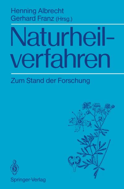 Cover for Henning Albrecht · Naturheilverfahren: Zum Stand Der Forschung (Paperback Book) (1989)