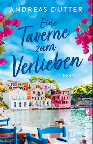 Eine Taverne zum Verlieben - Andreas Dutter - Bücher - Ullstein Taschenbuch Verlag - 9783548066561 - 27. April 2023