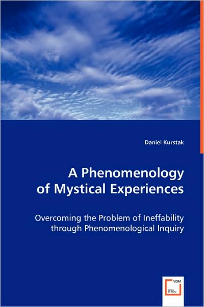 Cover for Daniel Kurstak · A Phenomenology of Mystical Experiences (Paperback Book) (2008)