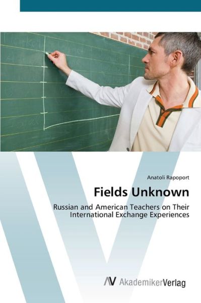 Cover for Rapoport · Fields Unknown (Book) (2012)