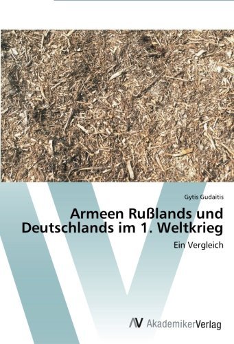 Cover for Gytis Gudaitis · Armeen Rußlands Und Deutschlands Im 1. Weltkrieg: Ein Vergleich (Taschenbuch) [German edition] (2012)