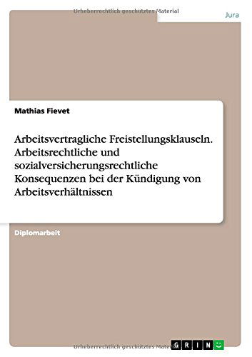 Cover for Fievet · Arbeitsvertragliche Freistellung (Book) [German edition] (2013)
