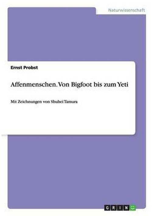 Cover for Ernst Probst · Affenmenschen. Von Bigfoot Bis Zum Yeti (Pocketbok) [German edition] (2013)