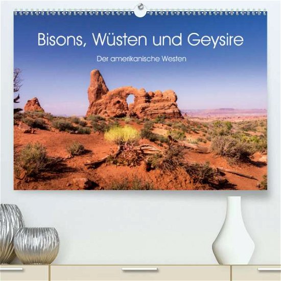 Cover for Knaack · Bisons, Wüsten und Geysire. Der (Bok)