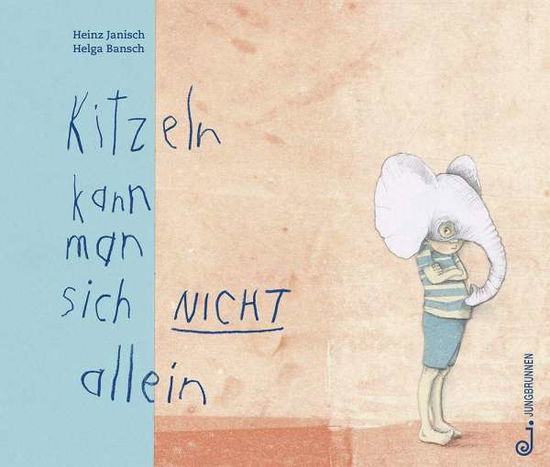 Cover for Heinz Janisch · Kitzeln kann man sich nicht allein (Inbunden Bok) (2021)