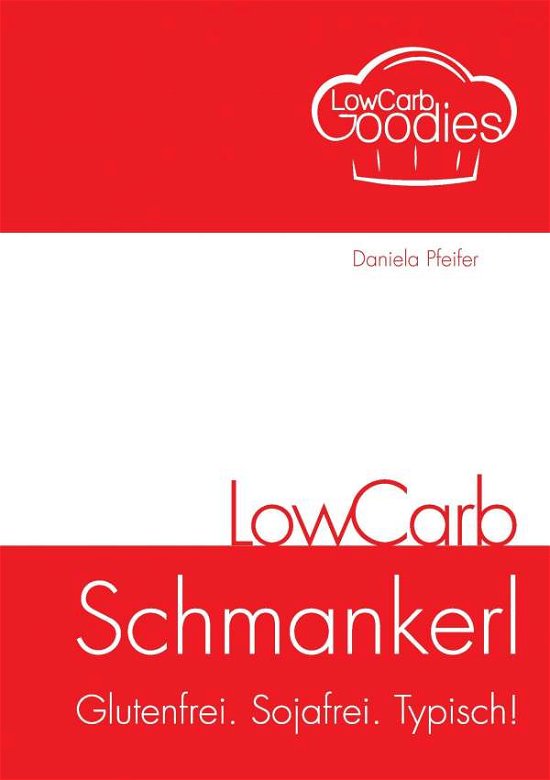 Cover for Pfeifer · LowCarb Schmankerl (Book)