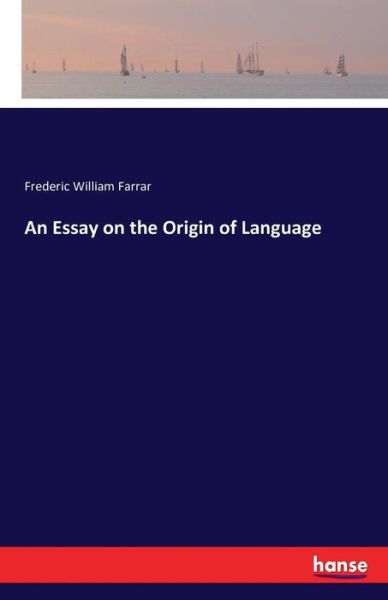 Cover for Farrar · An Essay on the Origin of Langua (Book) (2016)