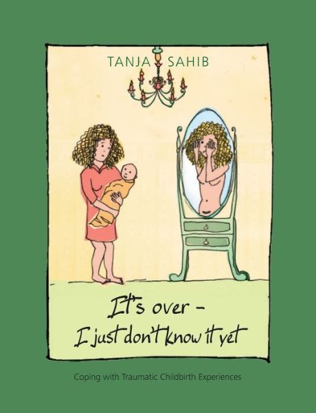 Cover for Sahib · It's over - I just don't know it (Book) (2017)