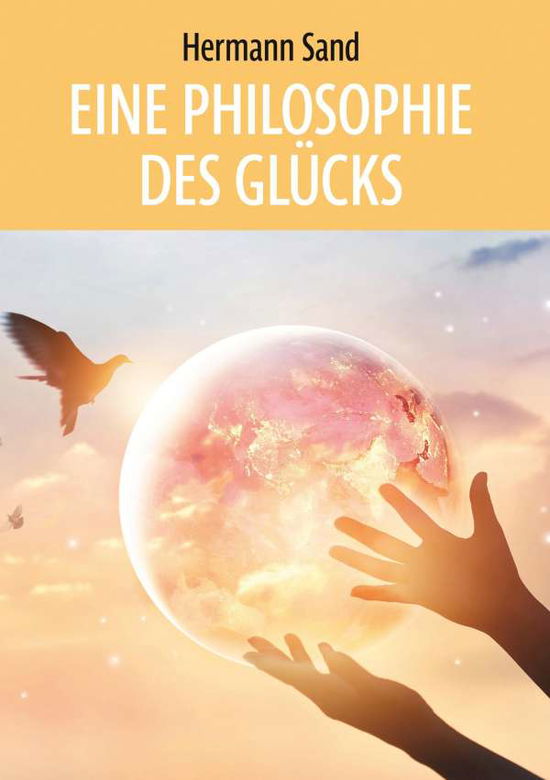 Cover for Sand · Eine Philosophie des Glücks (Book)