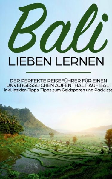 Cover for Lettau · Bali lieben lernen: Der perfekte (Bok) (2019)