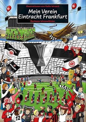 Cover for Tin-Kwai Man · Mein Verein Eintracht Frankfurt (Bog) (2023)