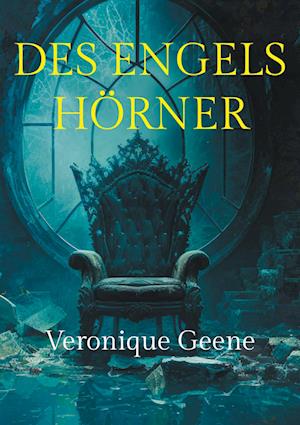 Cover for Veronique Geene · Des Engels Hörner (Book) (2025)