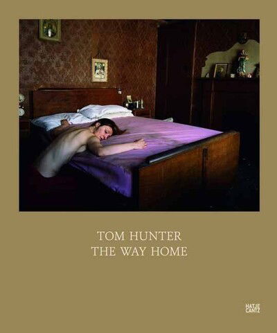 Cover for Tom Hunter · Tom Hunter: The Way Home (Hardcover Book) (2012)