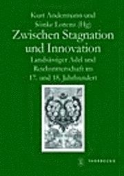 Zwischen Stagnation Und Innovation - Kurt Andermann - Books - Jan Thorbecke Verlag - 9783799552561 - September 28, 2005