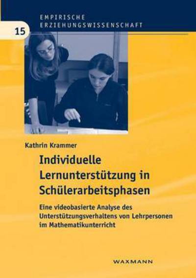 Cover for Kathrin Krammer · Individuelle Lernunterstutzung in Schulerarbeitsphasen (Paperback Book) (2015)