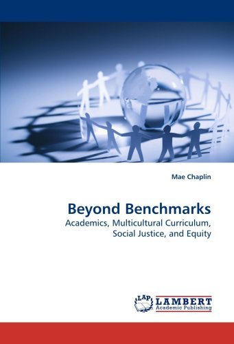 Cover for Mae Chaplin · Beyond Benchmarks: Academics, Multicultural Curriculum, Social Justice, and Equity (Pocketbok) (2010)