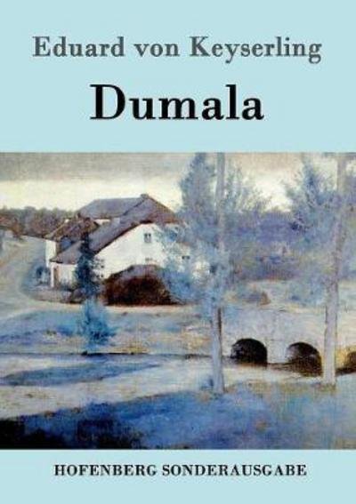 Cover for Keyserling · Dumala (Book) (2016)
