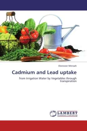 Cadmium and Lead uptake - Mensah - Books -  - 9783846522561 - 