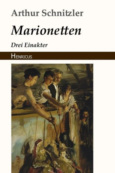 Cover for Arthur Schnitzler · Marionetten (Paperback Book) (2018)