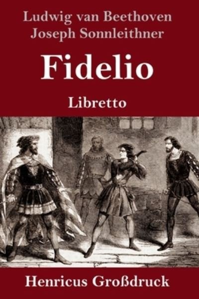 Cover for Ludwig van Beethoven · Fidelio (Grossdruck) (Hardcover bog) (2021)