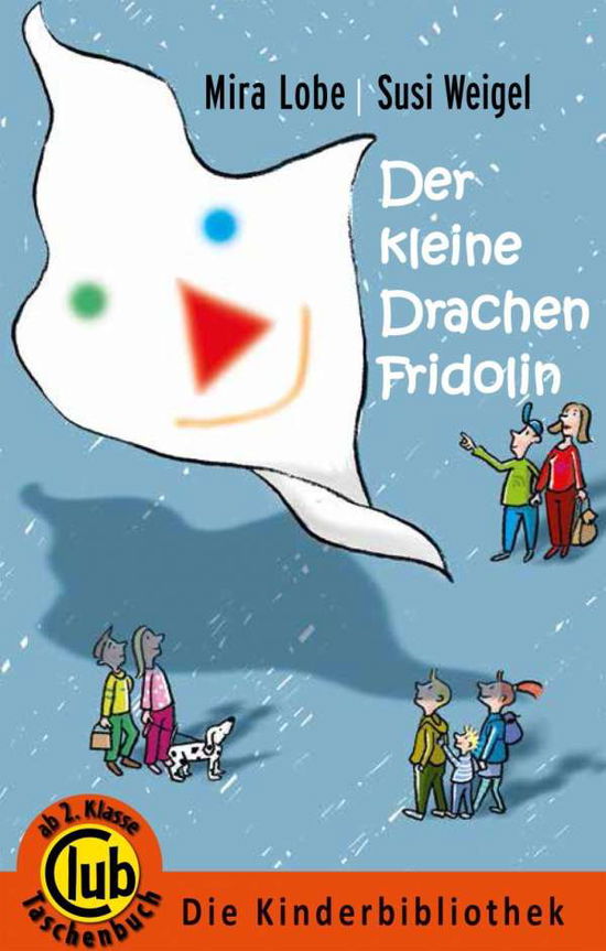 Cover for Lobe · Der kleine Drachen Fridolin (Buch)