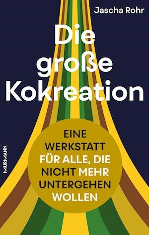 Cover for Jascha Rohr · Die große Kokreation (Buch) (2023)