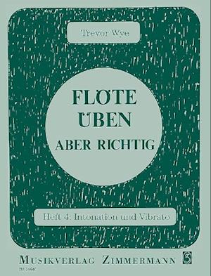 Cover for Trevor Wye · Flöte üben - aber richtig 4 (Pamphlet) (2007)