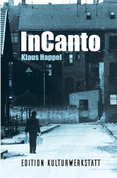 Cover for Klaus Happel · InCanto (Hardcover Book) (2017)