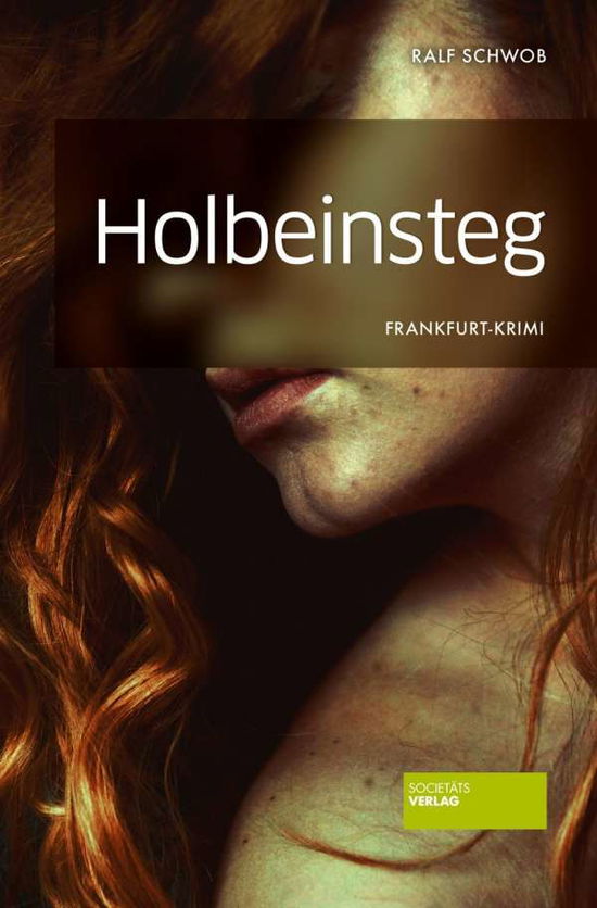 Cover for Schwob · Holbeinsteg (Book)