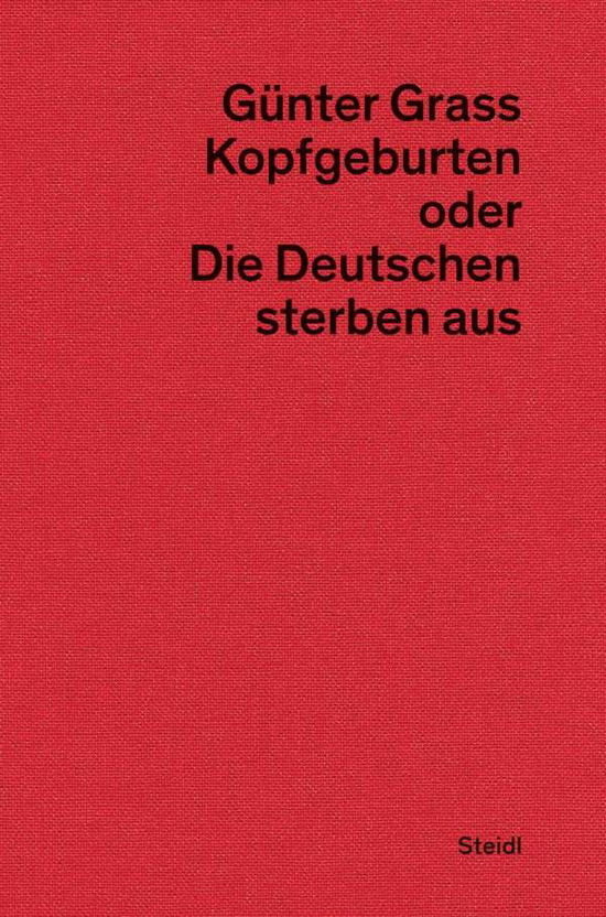 Cover for Grass · Kopfgeburten oder Die Deutschen s (Book)