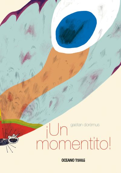 Cover for Gaëtan Dorémus · !un Momentito! (Hardcover Book) (2019)