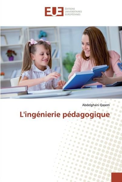 Cover for Qasem · L'ingénierie pédagogique (Book) (2019)