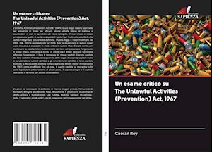 Cover for Roy · Un esame critico su The Unlawful Ac (Book)