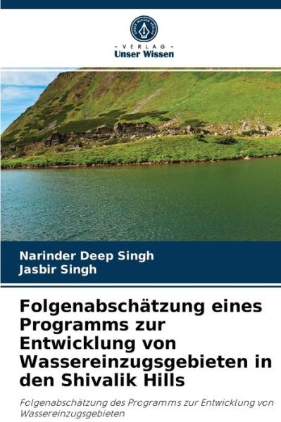 Cover for Narinder Deep Singh · Abschatzung der Auswirkungen des Shivalik Hills (Paperback Book) (2021)