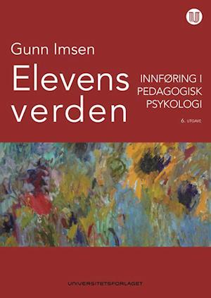 Cover for Gunn Imsen · Elevens verden : innføring i pedagogisk psykologi (Sewn Spine Book) (2020)