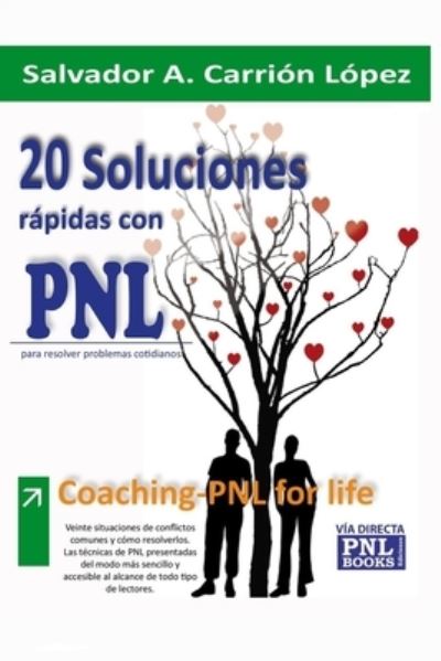 Cover for Salvador A Carrion · 20 Soluciones Rapidas Con Pnl (Taschenbuch) (2020)