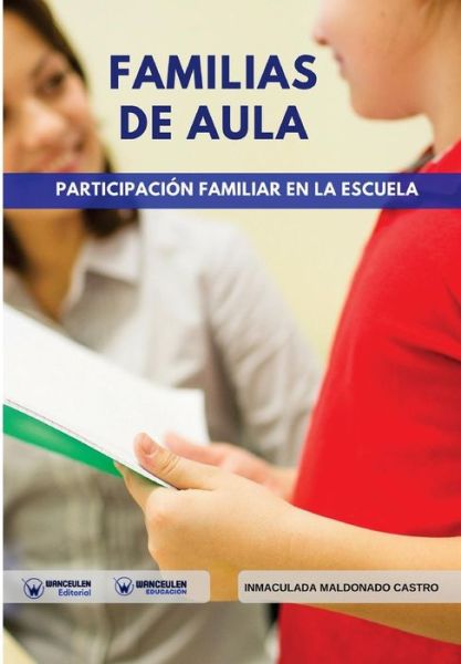 Cover for Inmaculada Maldonado Castro · Familias de Aula (Paperback Book) (2018)