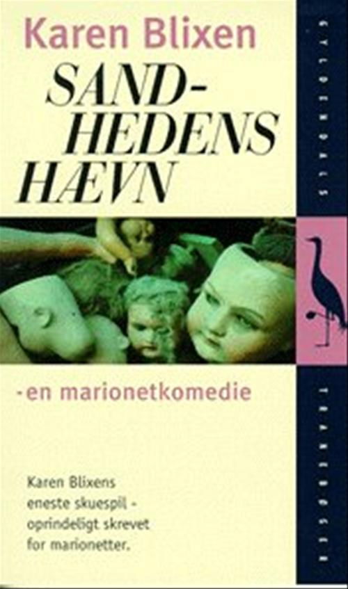 Gyldendals Tranebøger: Sandhedens hævn - Karen Blixen - Kirjat - Gyldendal - 9788700364561 - perjantai 11. joulukuuta 1998