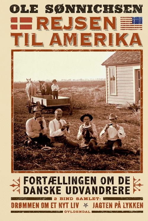 Cover for Ole Sønnichsen · Rejsen til Amerika (Innbunden bok) [1. utgave] (2016)