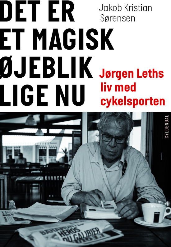 Cover for Jakob Kristian Sørensen · Det er et magisk øjeblik lige nu (Bound Book) [1e uitgave] (2018)