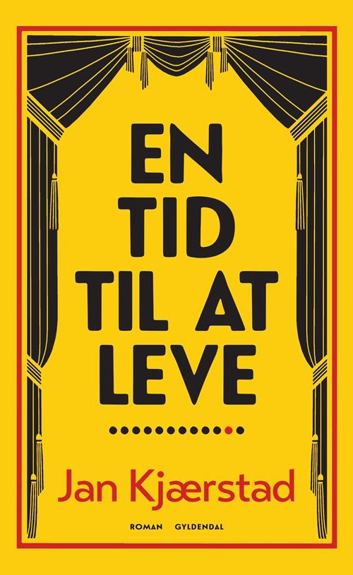 Cover for Jan Kjærstad · En tid til at leve (Bound Book) [1er édition] (2022)