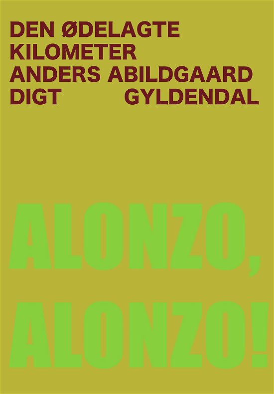 Cover for Anders Abildgaard · Den ødelagte kilometer (Sewn Spine Book) [1st edition] (2024)