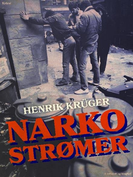 Cover for Henrik Krüger · Narkostrømer (Sewn Spine Book) [2.º edición] (2017)